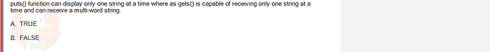 PRF192_SP24B5_FE_798937_imageIndex - (Choose 1 answer)   puts() function can display only one string at a time where as