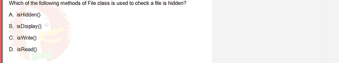 PRO192_SU24_FE2_616897_1 - (Choose 1 answer)   Which of the following methods of File class