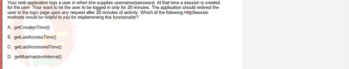 PRJ301_SP24B5_FE_433909_imageIndex - (Choose 1 answer)   Your web application logs a user in when she supplies username/password. At