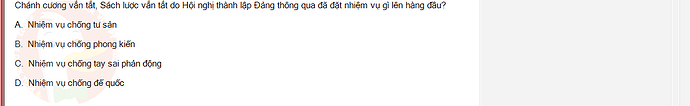 VNR202_SU24_FE_917725_1 - (Choose 1 answer)   Chánh cương vắn tắt, Sách lược vắn tắt do Hội nghị thành