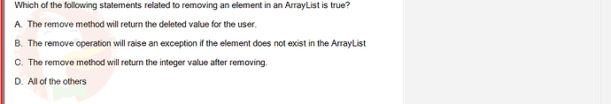 PRO192_SU24_FE2_616897_1 - (Choose 1 answer)   Which of the following statements related to removing an element in an