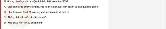 VNR202_SU24_FE_917725_1 - (Choose 1 answer)   Nhiệm vụ nào được đặt ra một cách bức thiết sau năm