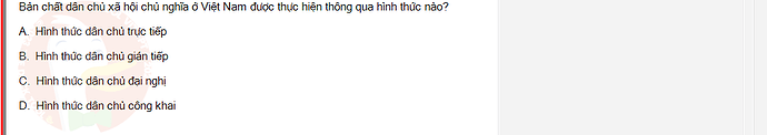 MLN131_SU24_1_887454_1 - (Choose 2 answers)   Bản chất dân chủ xã hội chủ nghĩa ở Việt Nam được