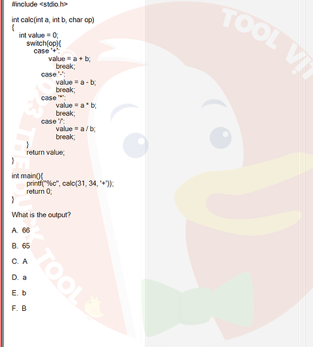 PRF192_SP24B5_FE_798937_imageIndex - (Choose 1 answer)   #include <stdio.h> int calc(int a, int b, char op) { int value = 0; switch(op){ case '+': value