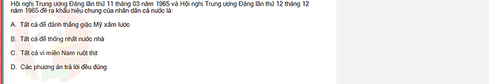 VNR202_SU24_FE_917725_1 - (Choose 1 answer)   Hội nghị Trung ương Đảng lần thứ 11 tháng 03 năm 1965