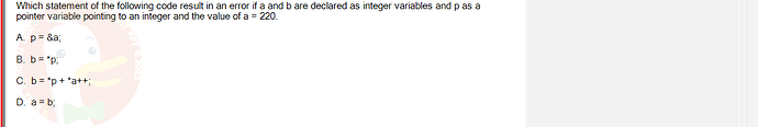 PRF192_SP24B5_FE_798937_imageIndex - (Choose 1 answer)   Which statement of the following code result in an error if a
