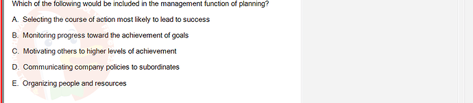 MGT103_SP24B5_FE_416980_imageIndex - (Choose 1 answer)   Which of the following would be included in the management function of