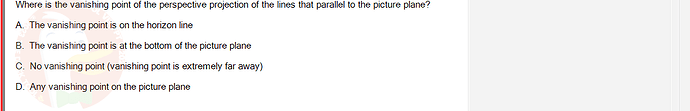 PST202_SU24_FE_515638_1 - (Choose 1 answer)   Where is the vanishing point of the perspective projection of the lines