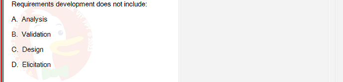 SWR302_SU24_FE_352088_1 - (Choose 1 answer)   Requirements development does