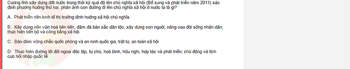 MLN131_SU24_1_887454_1 - (Choose 1 answer)   Cương lĩnh xây dựng đất nước trong thời kỳ quá độ lên