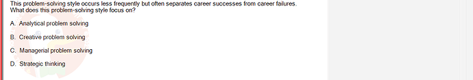 SSL101c_SU24_RE_918145_1 - (Choose 1 answer)   This problem-solving style occurs less frequently but often separates career successes from