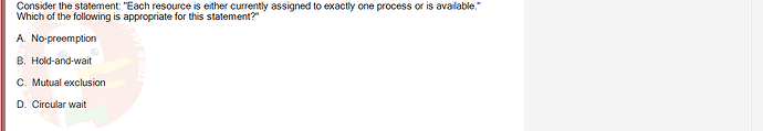 OSG202_SU24_RE_856410_1 - (Choose 1 answer)   Consider the statement: "Each resource is either currently assigned to exactly one