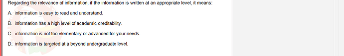 SSL101c_SU24_FE_749589_1 - (Choose 1 answer)   Regarding the relevance of information, if the information is written at an