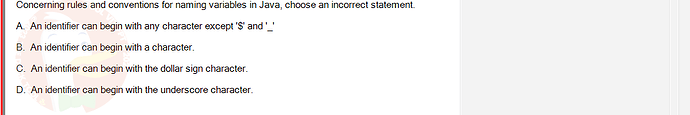 PRO192_FA24_FE_890647_1 - (Choose 1 answer)   Concerning rules and conventions for naming variables in Java, choose an incorrect