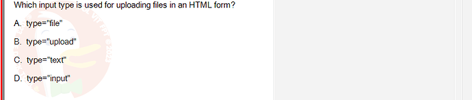 PRJ301_SU24_B5FE_627869_1 - (Choose 1 answer)   Which input type is used for