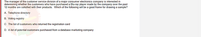 MAS202_FA24_RE_113118_1 - (Choose 1 answer)   The manager of the customer service division of a major consumer electronics