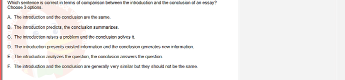 SSL101c_SU24_FE_749589_1 - (Choose 3 answers)   Which sentence is correct in terms of comparison between the introduction and