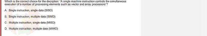 CEA201_SU24_RE_823913_1 - (Choose 1 answer)   Which is the correct choice for the decription: "A single machine instruction