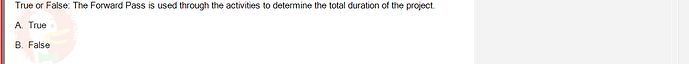 PMG201c_FA24_FE_187476_1 - (Choose 1 answer)   True or False: The Forward Pass is used through