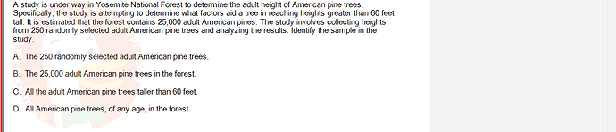 MAS202_FA24_FE_694699_1 - (Choose 1 answer)   A study is under way in Yosemite National Forest to determine the