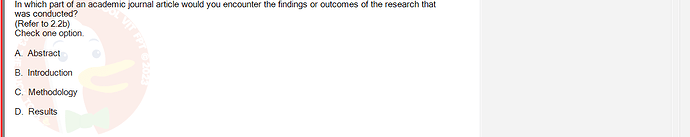 SSL101c_SU24_FE_749589_1 - (Choose 1 answer)   In which part of an academic journal article would you encounter the