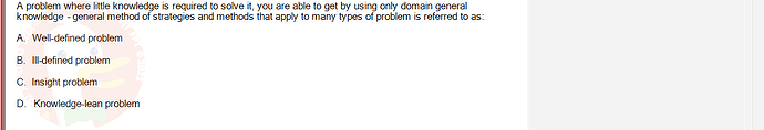 SSL101c_SU24_RE_918145_1 - (Choose 1 answer)   A problem where little knowledge is required to solve it, you are