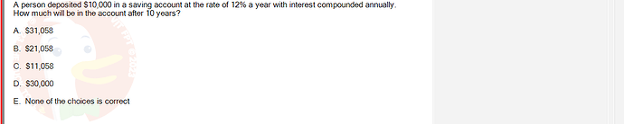 MAD101_SU24_RE_888281_1 - (Choose 1 answer)   A person deposited $10,000 in a saving account at the rate of