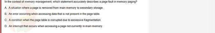 OSG202_SU24_RE_856410_1 - (Choose 1 answer)   In the context of memory management, which statement accurately describes a page