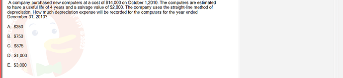 ACC101_FA24_RE_922728_1 - (Choose 1 answer)   A company purchased new computers at a cost of $14,000 on October