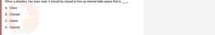 OSG202_FA24_FE_307014_1 - (Choose 1 answer)   When a directory has been read, it should be