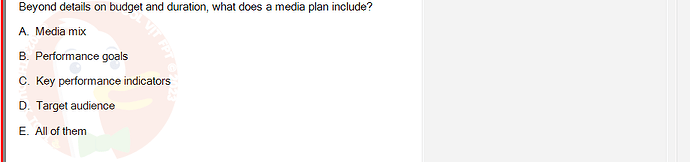 DMA301m_FA24_FE_612180_1 - (Choose 1 answer)   Beyond details on budget and duration, what does a media