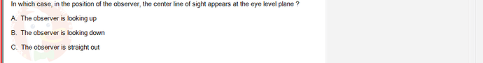 PST202_FA24_FE_890313_1 - (Choose 1 answer)   In which case, in the position of the observer, the center line