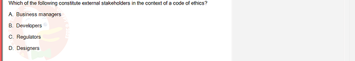 ITE302c_SU24_FE_982599_1 - (Choose 1 answer)   Which of the following constitute external stakeholders in