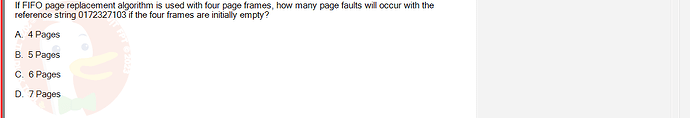 OSG202_SU24_RE_856410_1 - (Choose 1 answer)   If FIFO page replacement algorithm is used with four page frames, how