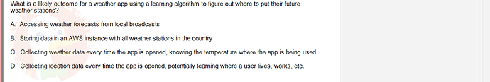 ITE302c_SU24_FE_982599_1 - (Choose 1 answer)   What is a likely outcome for a weather app using a learning