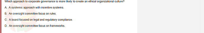 ITE302c_SU24_FE_982599_1 - (Choose 1 answer)   Which approach to corporate governance is more likely to create an ethical