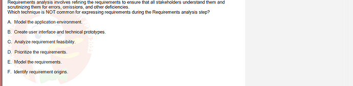 SWR302_FA24_FE_601568_1 - (Choose 1 answer)   Requirements analysis involves refining the requirements to ensure that all stakeholders understand