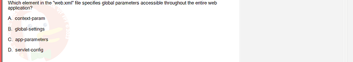 PRJ301_SU24_B5FE_627869_1 - (Choose 1 answer)   Which element in the "web.xml" file specifies