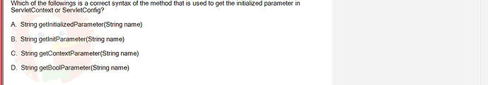 PRJ301_SU24_B5FE_627869_1 - (Choose 1 answer)   Which of the followings is a correct syntax of the method that