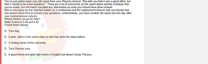 SSL101c_SU24_FE_749589_1 - (Choose 3 answers)   You've just gotten back your lab report from your Physics lecturer. She