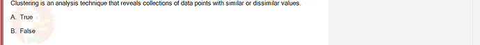 DMA301m_FA24_FE_612180_1 - (Choose 1 answer)   Clustering is an analysis technique that reveals