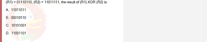 CEA201_SU24_RE_823913_1 - (Choose 1 answer)   (R1) = 01110110, (R2) = 11011111, the