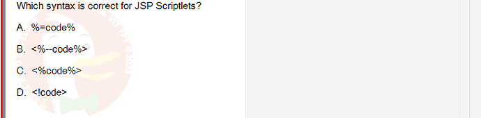 PRJ301_SU24_B5FE_627869_1 - (Choose 1 answer)   Which syntax is correct