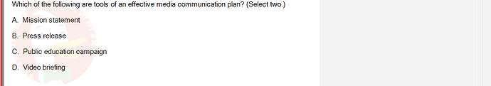 ITE302c_FA24_RE_816089_1 - (Choose 2 answers)   Which of the following are tools of an effective media