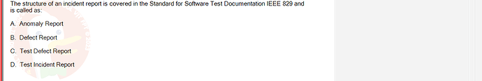 SWT301_SU24_RE_587839_1 - (Choose 1 answer)   The structure of an incident report is covered in the Standard for