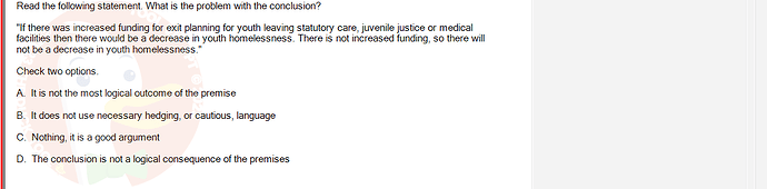 SSL101c_SU24_RE_918145_1 - (Choose 2 answers)   Read the following statement. What is the problem with the conclusion? "If there