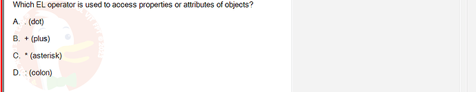 PRJ301_FA24_FE_812898_1 - (Choose 1 answer)   Which EL operator is used to access properties