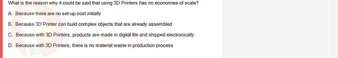 DMS301m_SU24_FE_905878_1 - (Choose 1 answer)   What is the reason why it could be said that using 3D