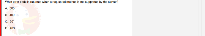 PRJ301_FA24_FE_812898_1 - (Choose 1 answer)   What error code is returned when a requested