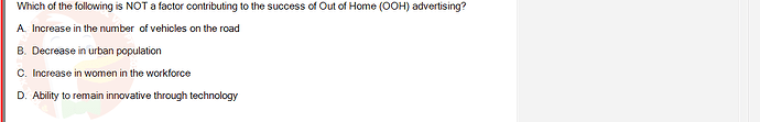 MKT304_FA24_FE_793890_1 - (Choose 1 answer)   Which of the following is NOT a factor contributing to the success